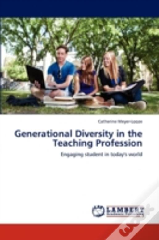 Generational Diversity In The Teaching Profession
