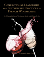 Generational Leadership And Sustainable Practices In French Winemaking - Preview