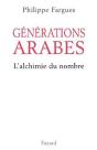 Générations Arabes : L'Alchimie Du Nombre - Preview