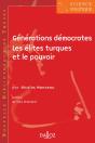 Générations Démocrates. Les Élites Turques Et Le Pouvoir - Volume 7 - Preview
