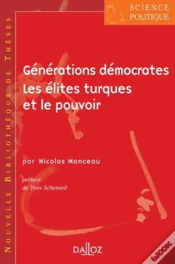 Capa do artigo Générations Démocrates. Les Élites Turques Et Le Pouvoir - Volume 7