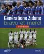Générations Zidane ; Bravo Et Merci ; 1994-2006 - Preview