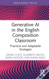 Generative Ai In The English Composition Classroom