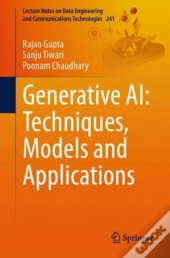 Generative Ai: Techniques, Models And Applications