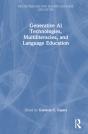 Generative Ai Technologies, Multiliteracies, And Language Education - Preview