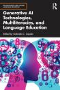 Generative Ai Technologies, Multiliteracies, And Language Education - Preview