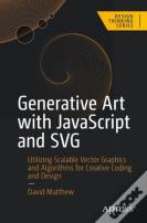 Generative Art With Javascript And Svg