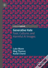Generative Hate