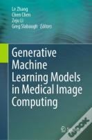 Generative Machine Learning Models In Medical Image Computing