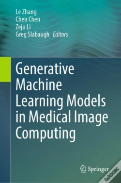 Capa do artigo Generative Machine Learning Models In Medical Image Computing