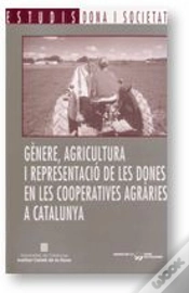 Capa do artigo Genere, Agricultura I Representacio De Les Dones En Les Cooperatives Agraries A Catalunya