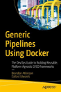 Generic Pipelines Using Docker - Preview