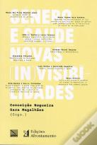 Género e Saúde - Novas (In)Visibilidades