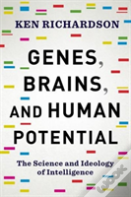 Genes, Brains, And Human Potential