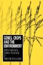 Genes, Crops And The Environment - Preview
