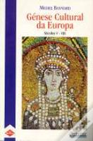 Génese Cultural da Europa