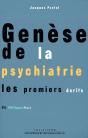 Genèse De La Psychiatrie ; Les Premiers Écrits De Philippe Pinel - Preview