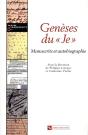Genese Du Je ; Manuscrits Et Autobiographie - Preview