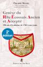 Genèse Du Rite Écossais Ancien Et Accepté : 2e Édition Corrigée Et Enrichie - Preview