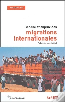 Capa do artigo Genèse Et Enjeux Des Migrations Internationales : Points De Vue Du Sud