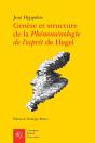 Genèse Et Structure De La Phénoménologie De L'Esprit De Hegel - Preview