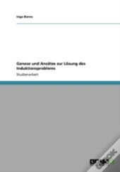 Genese Und Ansatze Zur Losung Des Induktionsproblems