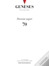 Genèses N°70 : Devenir Expert