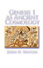 Genesis 1 As Ancient Cosmology - Preview