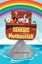 Genesis According To Methuselah - Preview