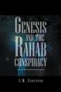 Genesis And The Rahab Conspiracy - Preview
