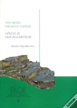 Capa do artigo Génesis De Una Villa Medieval - Erdi Aroko Hiri Baten Sorrera