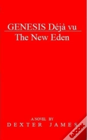 Genesis Deja Vu - The New Eden