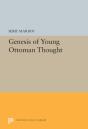 Genesis Of Young Ottoman Thought - Preview