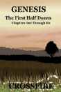 Genesis The First Half Dozen - Preview