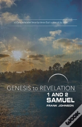 Genesis To Revelation: 1 And 2 Samuel Participant Book