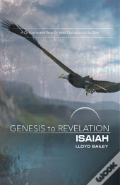 Genesis To Revelation: Isaiah Participant Book