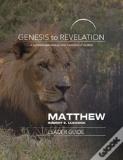 Capa do artigo Genesis To Revelation: Matthew Leader Guide