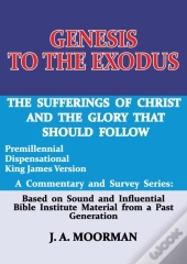 Genesis To The Exodus