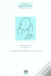 Genet Et Cocteau ; Traces D'Une Amitie Litteraire