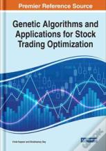Genetic Algorithms And Applications For Stock Trading Optimization