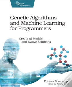 Capa do artigo Genetic Algorithms And Machine Learning For Programmers