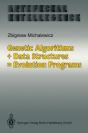 Genetic Algorithms + Data Structures = Evolution Programs - Preview
