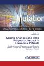 Genetic Changes And Their Prognostic Impact In Leukaemic Patients - Preview