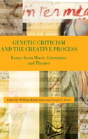 Genetic Criticism And The Creative Process - Preview
