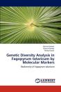 Genetic Diversity Analysis In Fagopyrum Tataricum By Molecular Markers - Preview