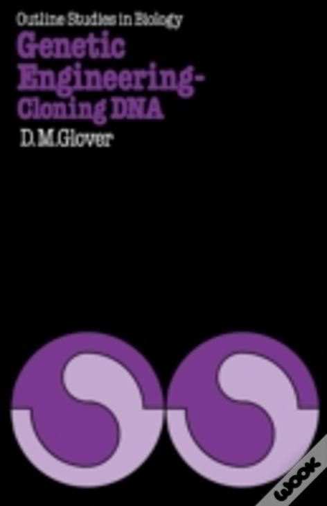 Genetic Engineering Cloning Dna
