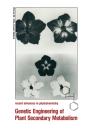 Genetic Engineering Of Plant Secondary Metabolism - Preview