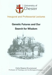 Genetic Futures And Our Search For Wisdom