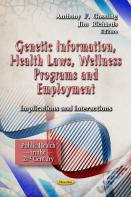 Genetic Information, Health Laws, Wellness Programs & Employment