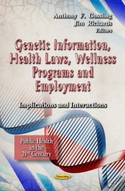 Capa do artigo Genetic Information, Health Laws, Wellness Programs & Employment